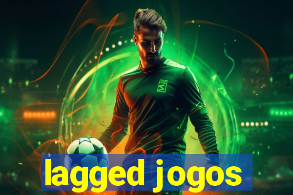 lagged jogos
